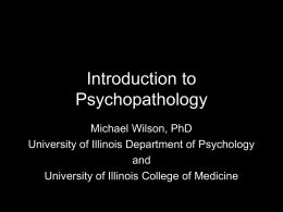 19 Psychopathology I -- Wilson 2006 -