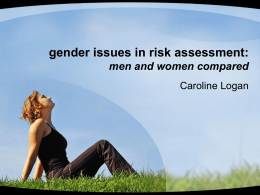 Gender issues in risk assessment: men and women compared