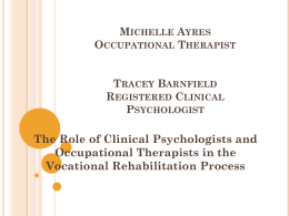 Michelle Ayres Occupational Therapist Tracey Barnfield