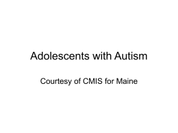 Adolescence with Autism - Creating More Informed Schools