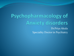 Anxiety Disorders - Dr Akula
