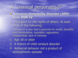 Antisocial Personality Disorder (APD) from DSM-IV