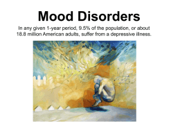 Mood disorders Psychological Disorders Day 3