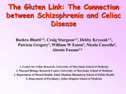 Possible link between Schizophrenia and celiac disease / gluten