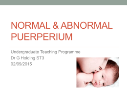 Normal & abnormal puerperium