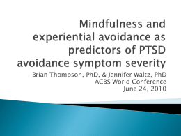 Mindfulness and Experiential Avoidance as Predictors of Posttraumatic