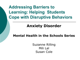 Helping Students Cope with Disruptive Behaviors Anxiety Disorder
