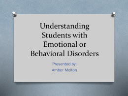 Understanding Students with Emotional or Behavioral Disorders