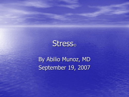 What is Stress? - Munoz Family Health Clinic