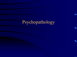 Psychopathology - Terri L. Weaver, Ph.D.