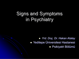 Signs and Symptoms in Psychiatry