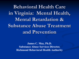 Behavioral Health Care in Virginia: Mental Health, Mental