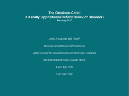 The Obstinate Child: Is it really Oppositional Defiant Behavior