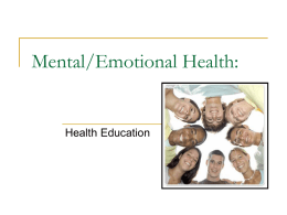 Mental/Emotional Health - Health/ Physical Education