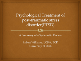 Rob Williams Presentation - PTSD Psychotherapiesx