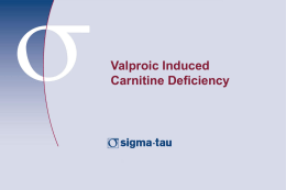 7 Valproic Induced Carnitine Deficiency