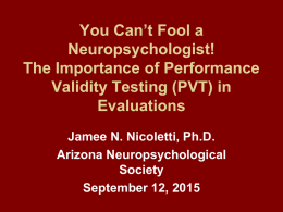 Effort and the Neuropsychologically Impaired Patient