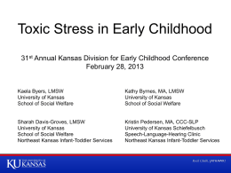 Toxic Stress - Kansas Division for Early Childhood