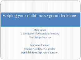 Helping your child make good decisions.