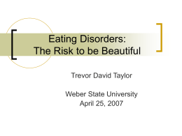 Eating Disorders: The Risk to be Beautiful