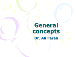 General concepts Dr. Ali Farah
