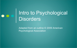 Intro to Psychological Disorders