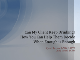 Can My Client Keep Drinking?