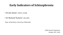 Early indicators of schizophrenia