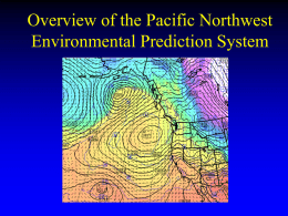 The Pacific Northwest Mesoscale Forecasting System: An Update