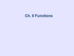 Ch. 8 Functions slides