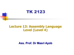 TK2123-Lecture13-Assembly Language Level