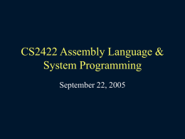 CS2422 Assembly Language & System