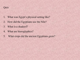 What was Egypt`s physical setting like?