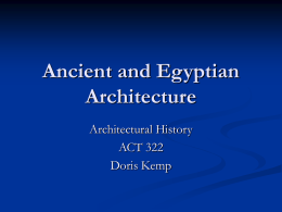 Egyptian Architecture: Archaic and Old Kingdom Architecture