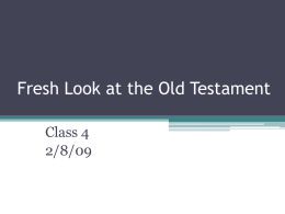 Fresh Look at the Old Testament Class 2