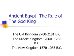Ancient Egypt: The Rule of The God King