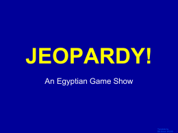 Egypt Jeopardy Review - Hartmann