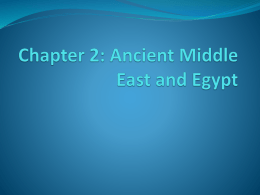 Chapter 1: Ancient Middle East and Egypt