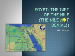 Egypt: The Gift of the Nile (the Nile not Denial!)