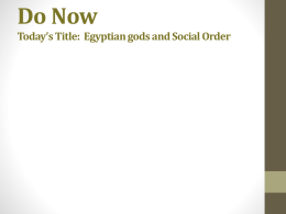 Egyptian gods and Social Order