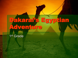 Dakarai*s Ancient Egyptian Adventure