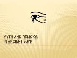 Myth and Religion in Ancient Egypt
