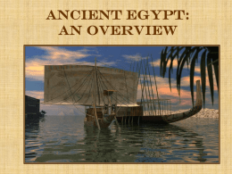 Ancient Egyptians Overview