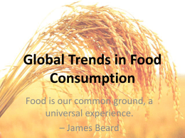 World Trends in Food Consumption