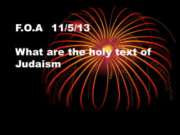 FOA 11/5/13 What are the holy text of Judaism