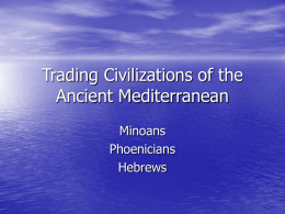 Trading Civilizations of the Mediterranean Notes