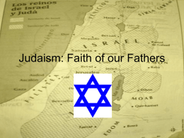 Judaism: Faith of our Fathers