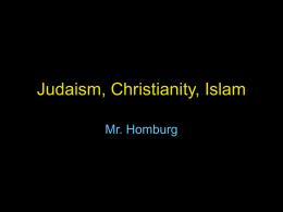 Judaism, Christianity, Islam