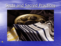 Sects and Sacred Practices