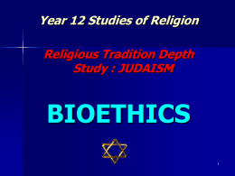 bioethics -judaism – yr12